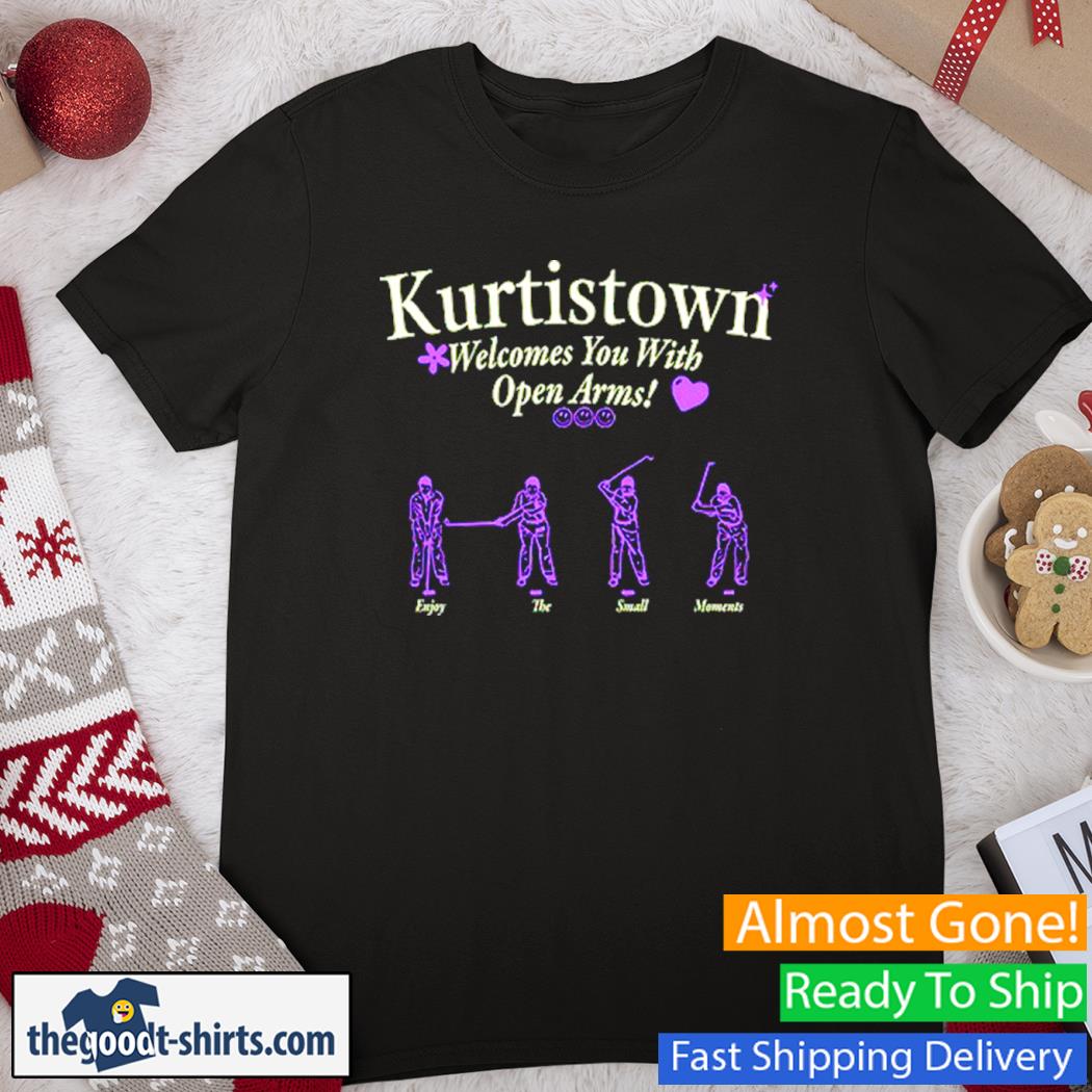 Kurtistown Welcomes You With Open Arms Funny Shirt