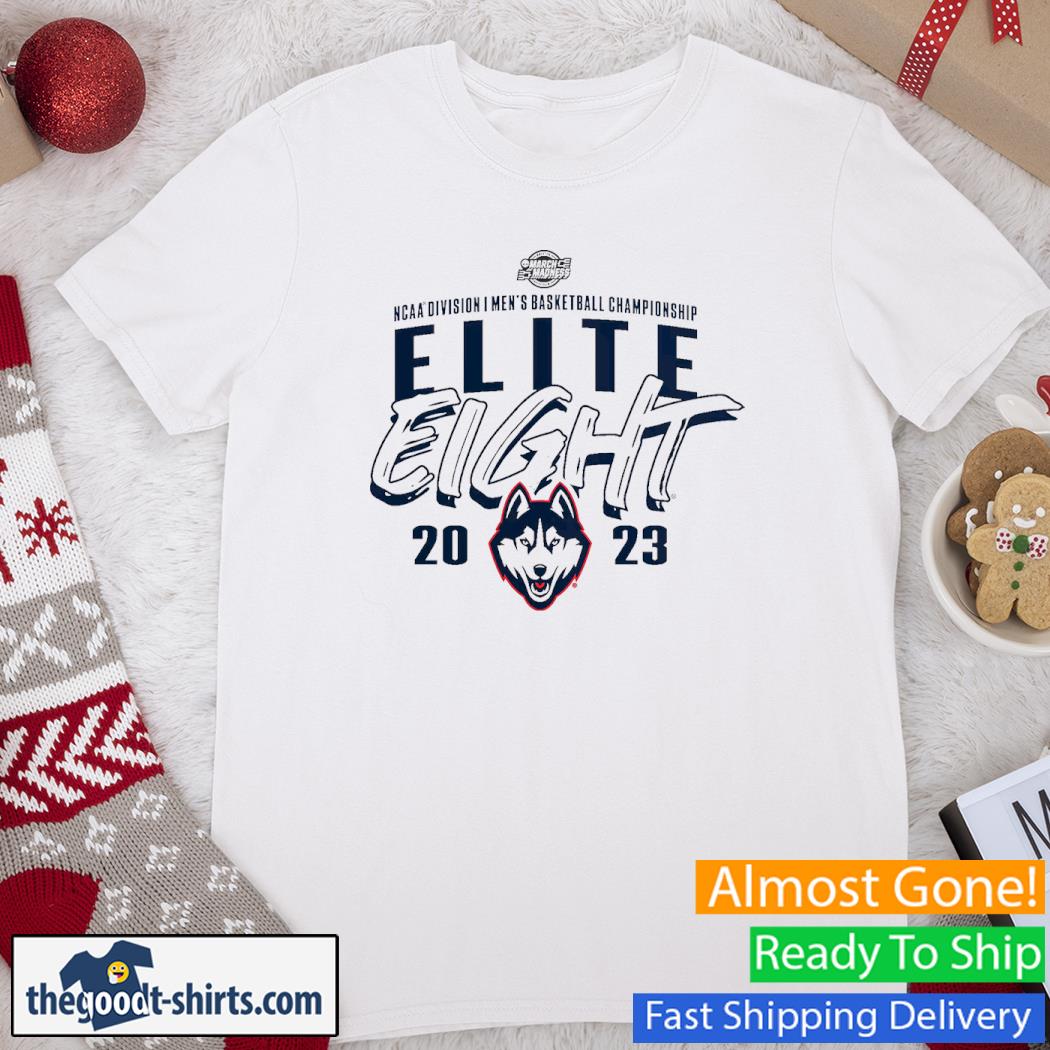 NCAA Men's Basketball Tournament March Madness Elite Eight Uconn Huskies 2023 Shirt