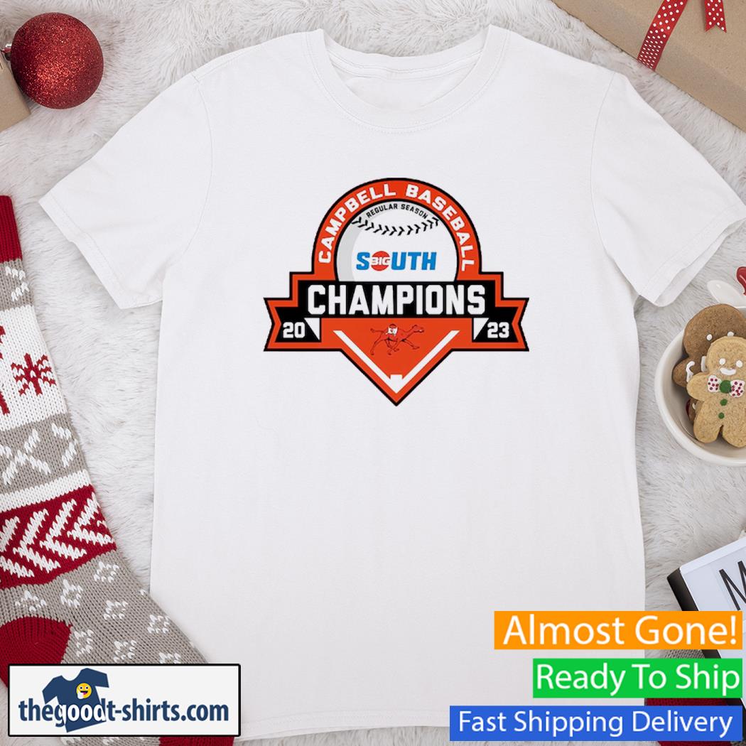 Campbell Fighting Camels Big South Baseball Regular Season Champions 2023 Shirt