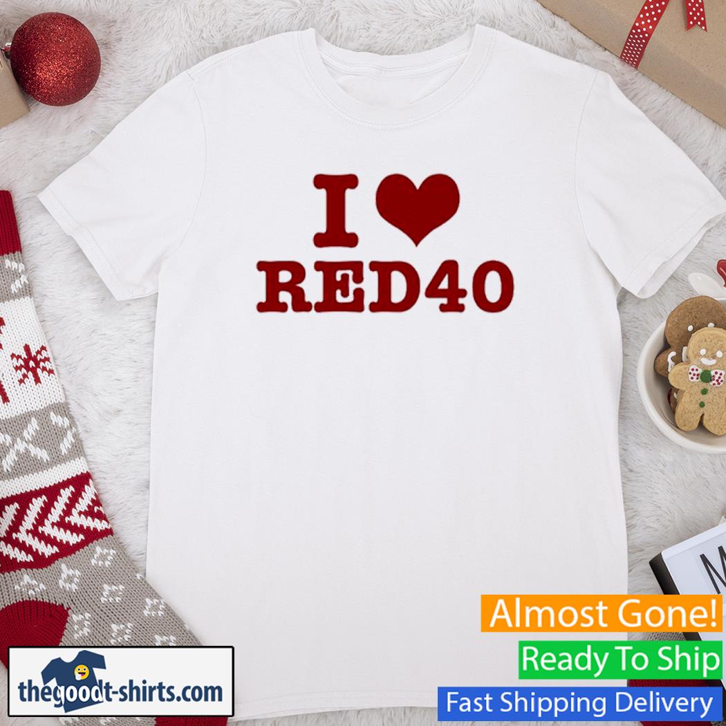 I Love Red 40 Classic Shirt