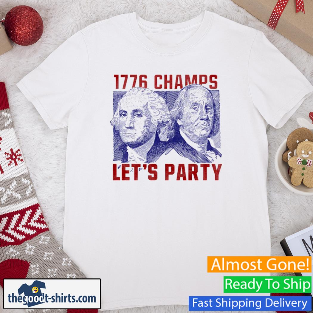 Let's Party USA 1776 Champs Shirt