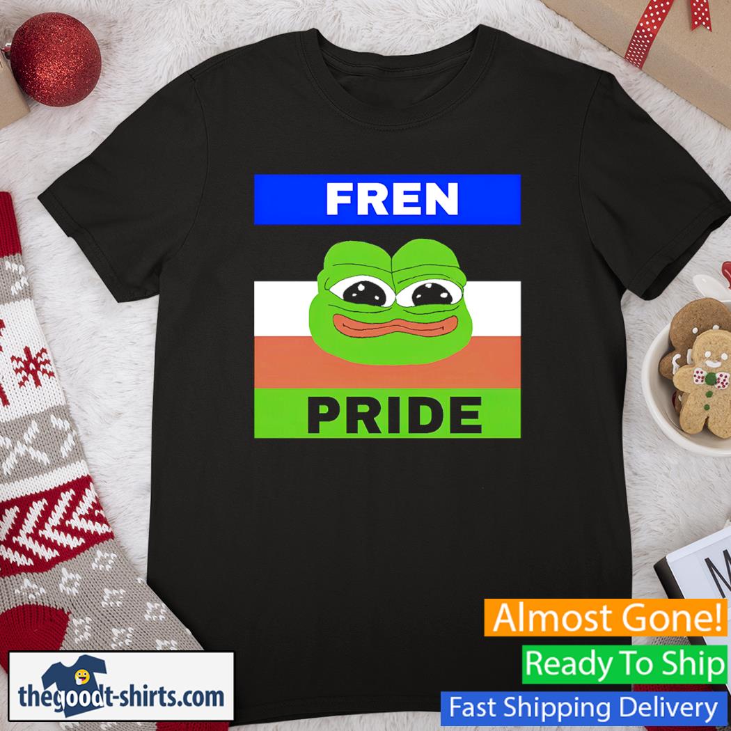 Pepe Fren Pride Funny Shirt