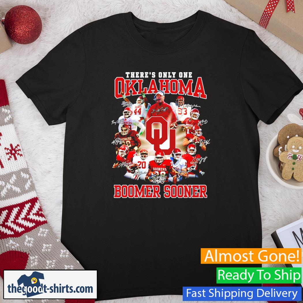 There’s Only One Oklahoma Boomer Sooner Signatures Shirt