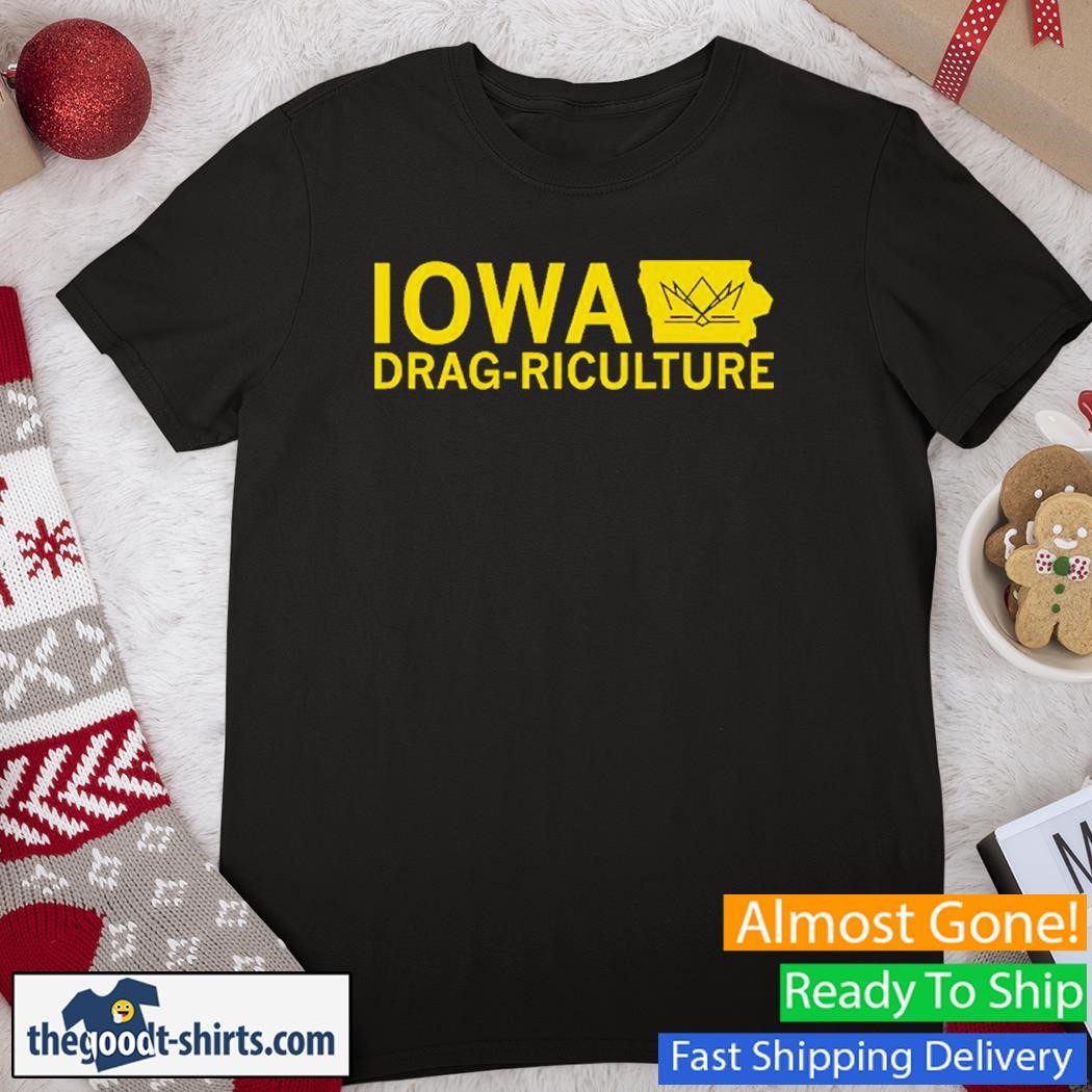 Iowa Dragriculture Unisex Shirt