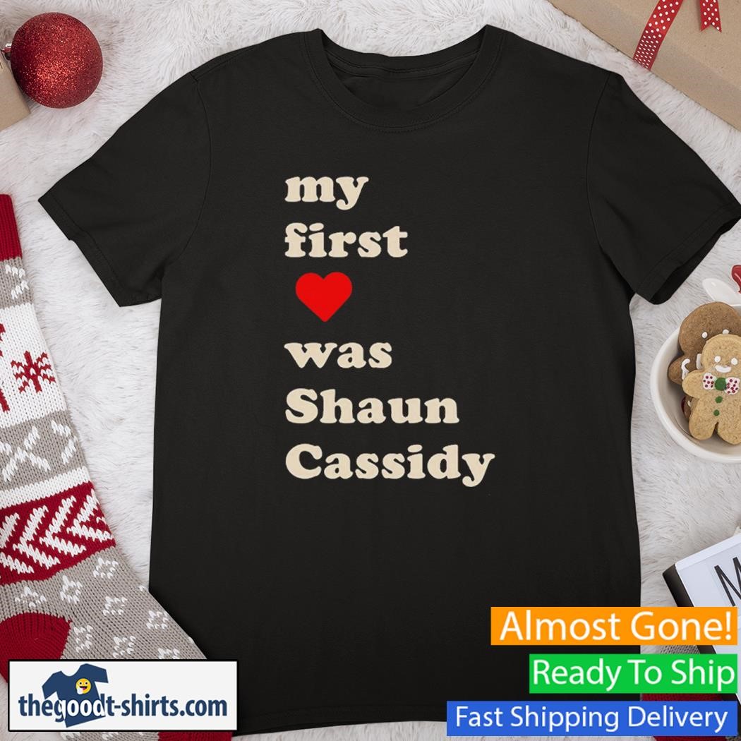 My First Was Shaun Cassidy T-Shirt