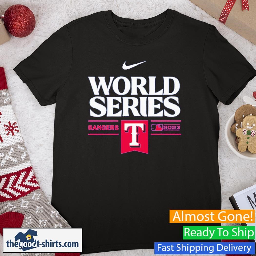 Texas Nike Rangers 2023 World Series Shirt