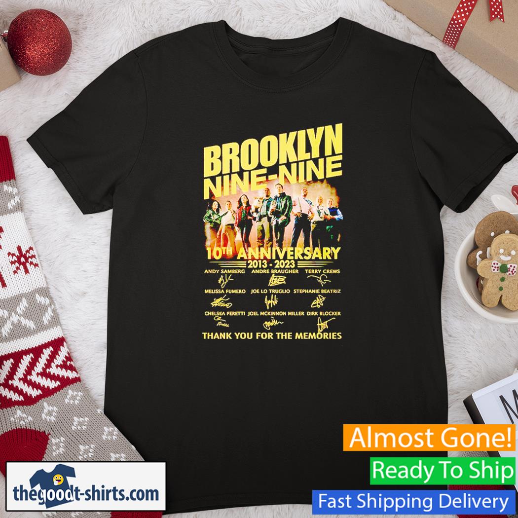 Brooklyn Nine-Nine 10th Anniversary 2013-2023 Signatures Thank You For The Memories T-Shirt
