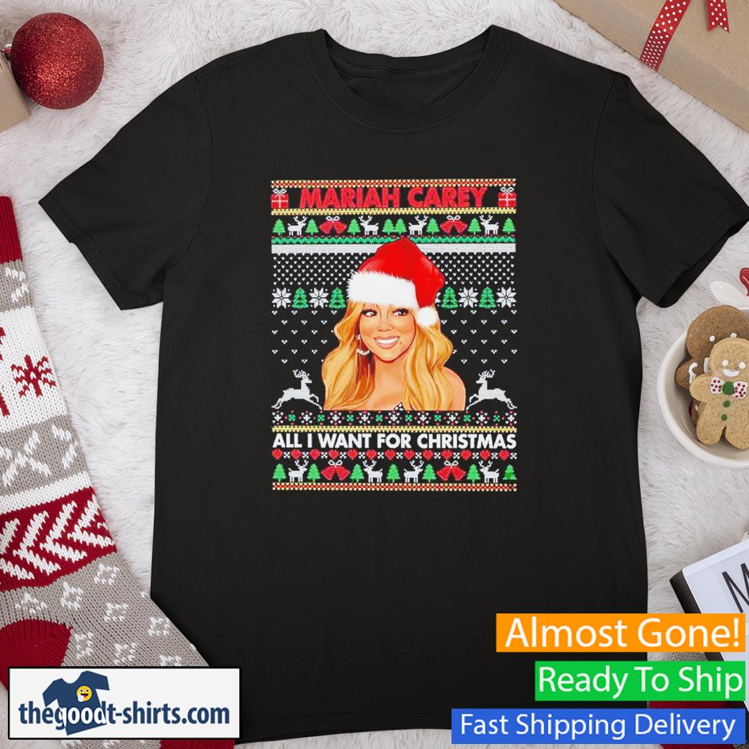 Mariah Carey 2023 Tour All I Want For Christmas Ugly Shirt