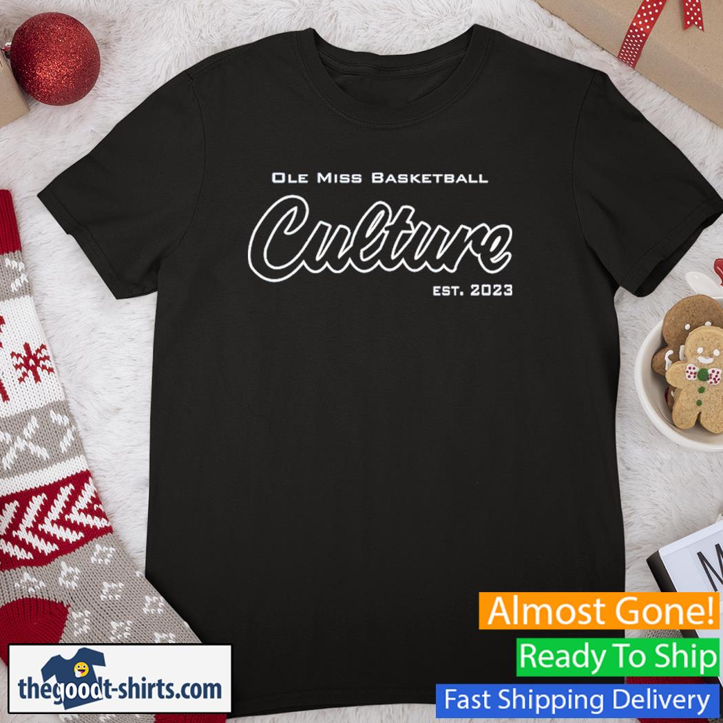 Ole Miss Basketball Culture EST 2023 New T-Shirt